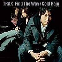 The Trax : Find The Way - Cold Rain